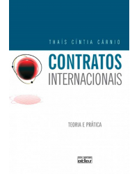 Contratos internacionais - Teoria e prática - 1ª Edição | 2009