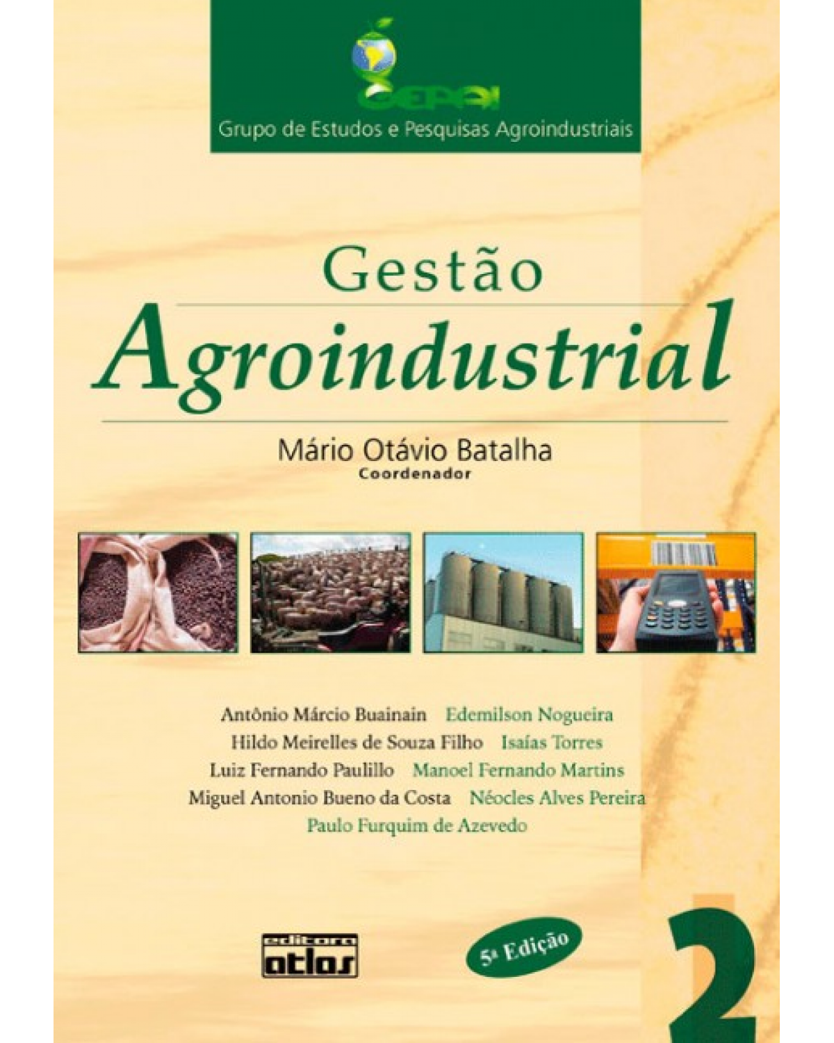 Gestão agroindustrial - Volume 2:  - 5ª Edição | 2009