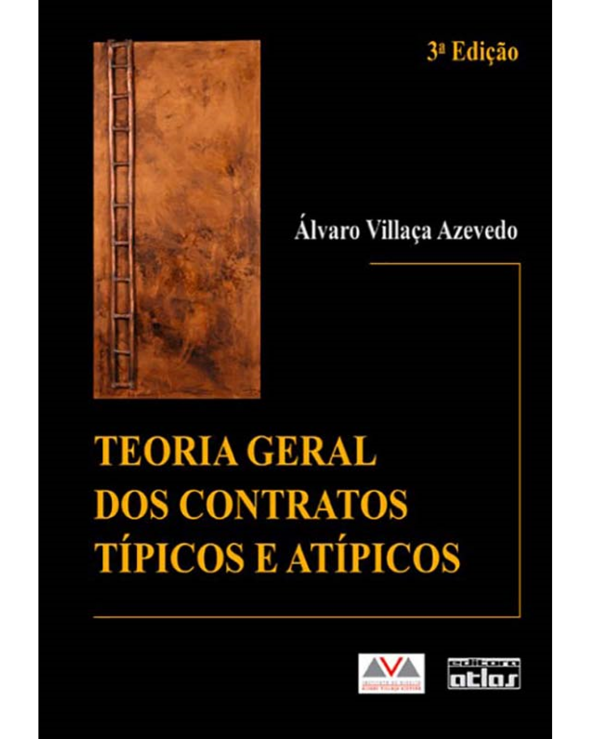 Teoria geral dos contratos típicos e atípicos - 3ª Edição | 2009