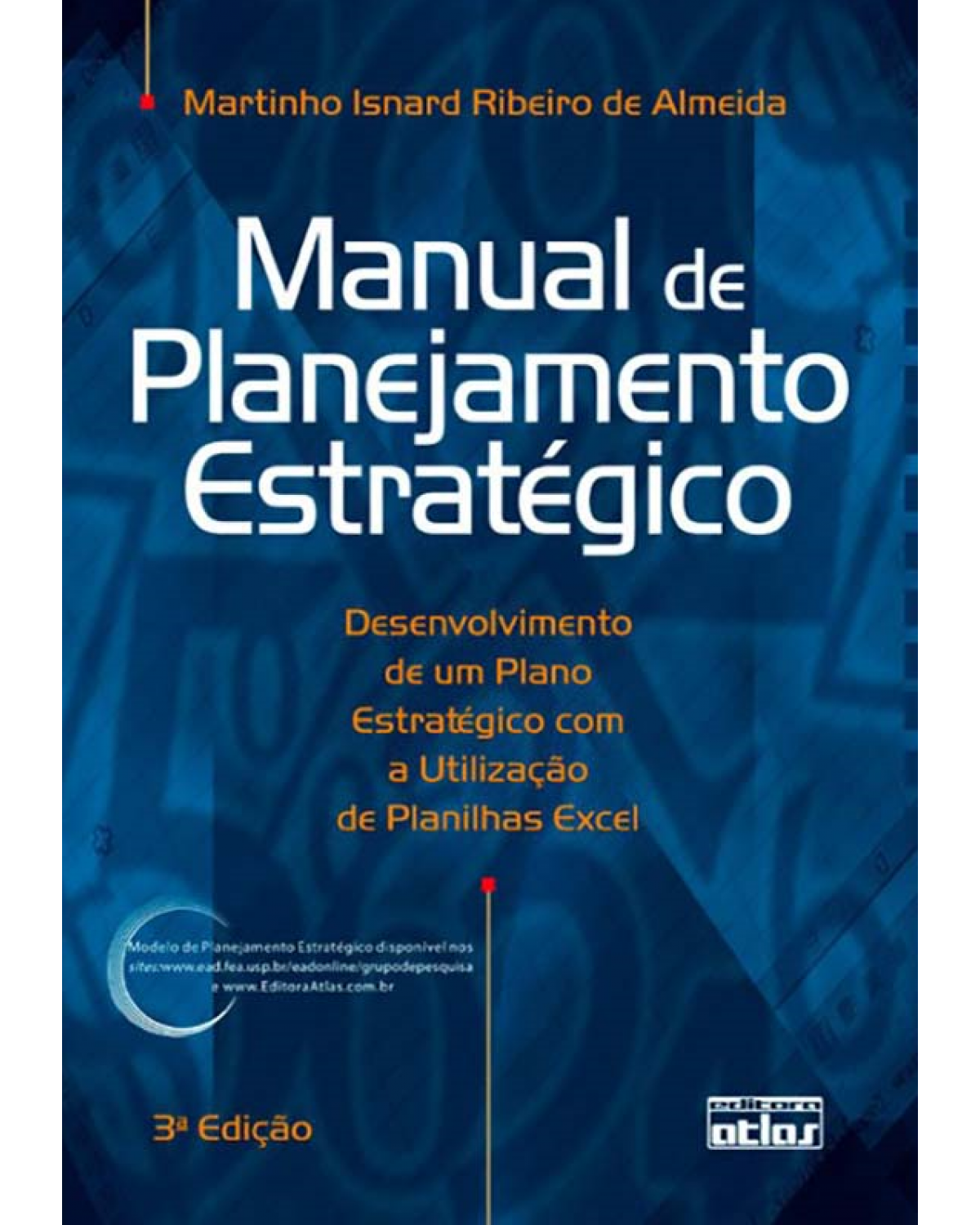 Manual de planejamento estratégico - 3ª Edição | 2010