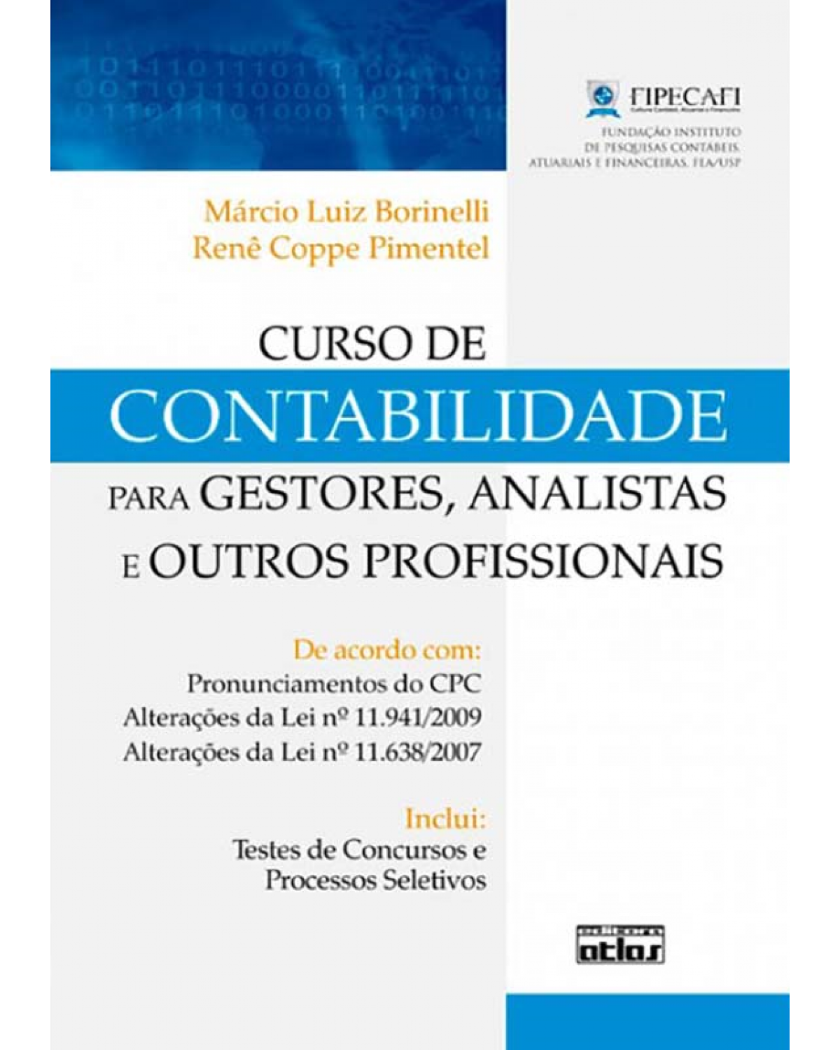 Curso de contabilidade para gestores, analistas e outros profissionais - 1ª Edição | 2010