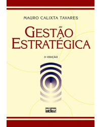 Gestão estratégica - 3ª Edição | 2010