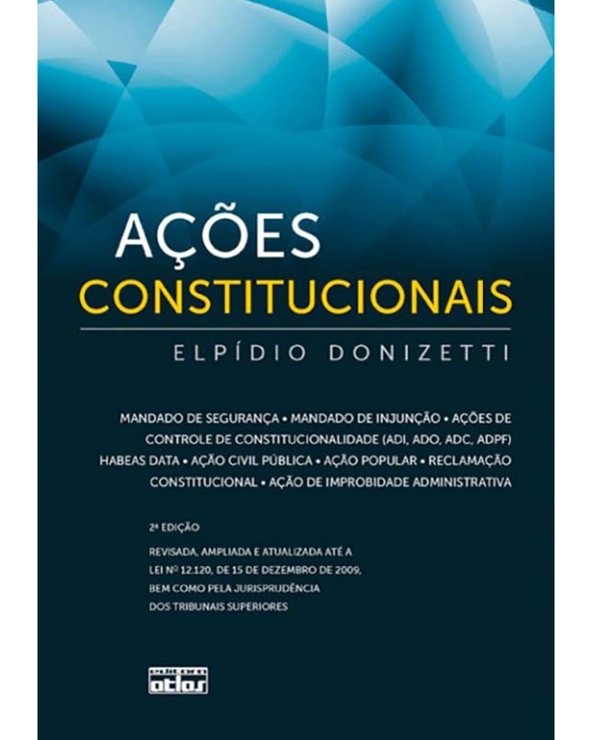 Ações constitucionais - 2ª Edição | 2010