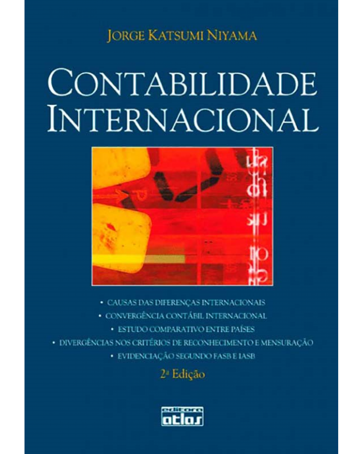 Contabilidade internacional - 2ª Edição | 2010