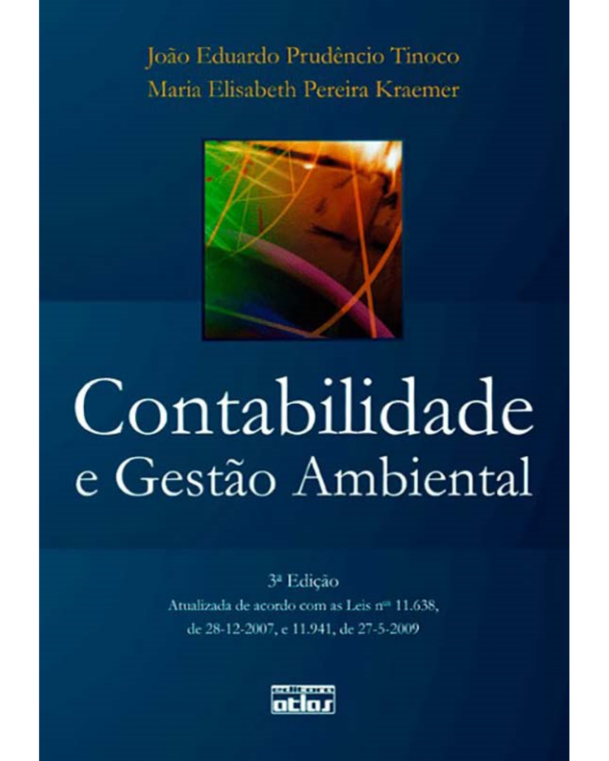 Contabilidade e gestão ambiental - 3ª Edição | 2011