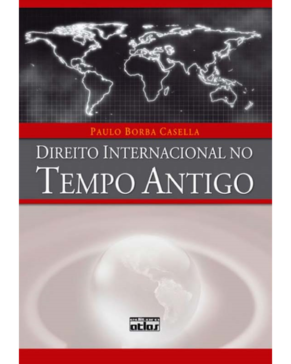 Direito internacional no tempo antigo - 1ª Edição | 2012