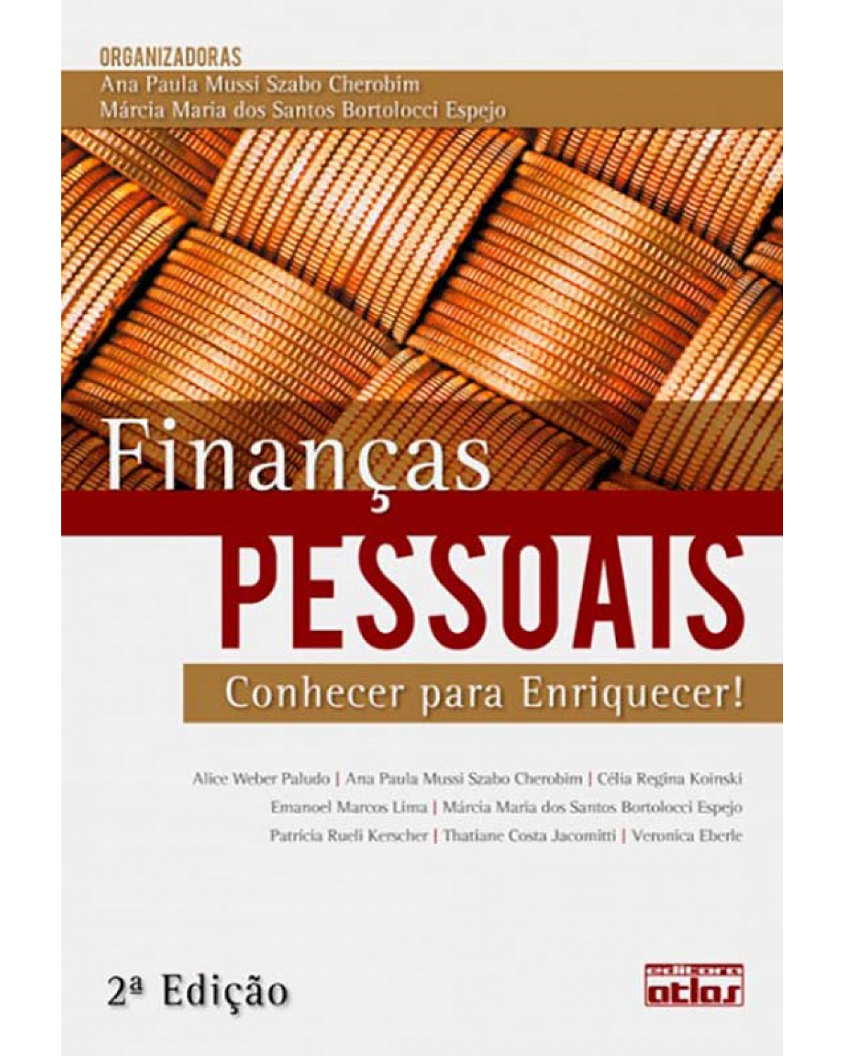Finanças pessoais - Conhecer para enriquecer! - 2ª Edição | 2011