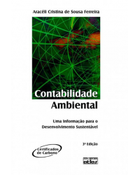 Contabilidade ambiental - Uma informação para o desenvolvimento sustentável - 3ª Edição | 2011