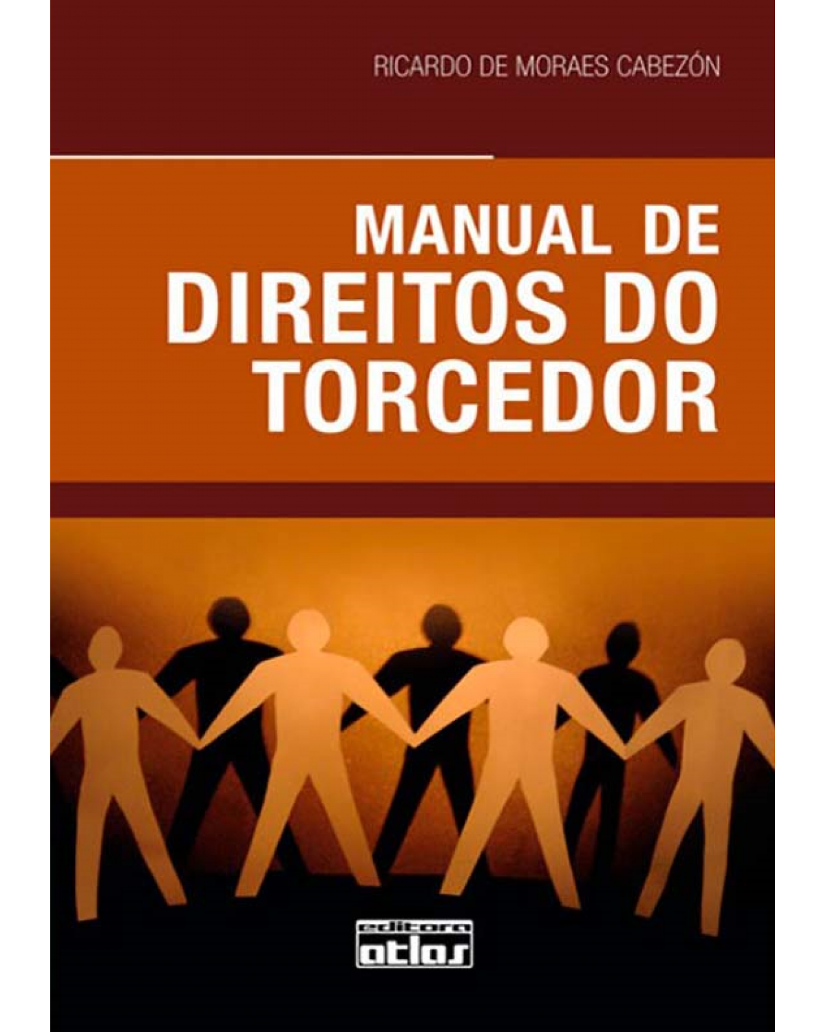 Manual de direitos do torcedor - 1ª Edição | 2012
