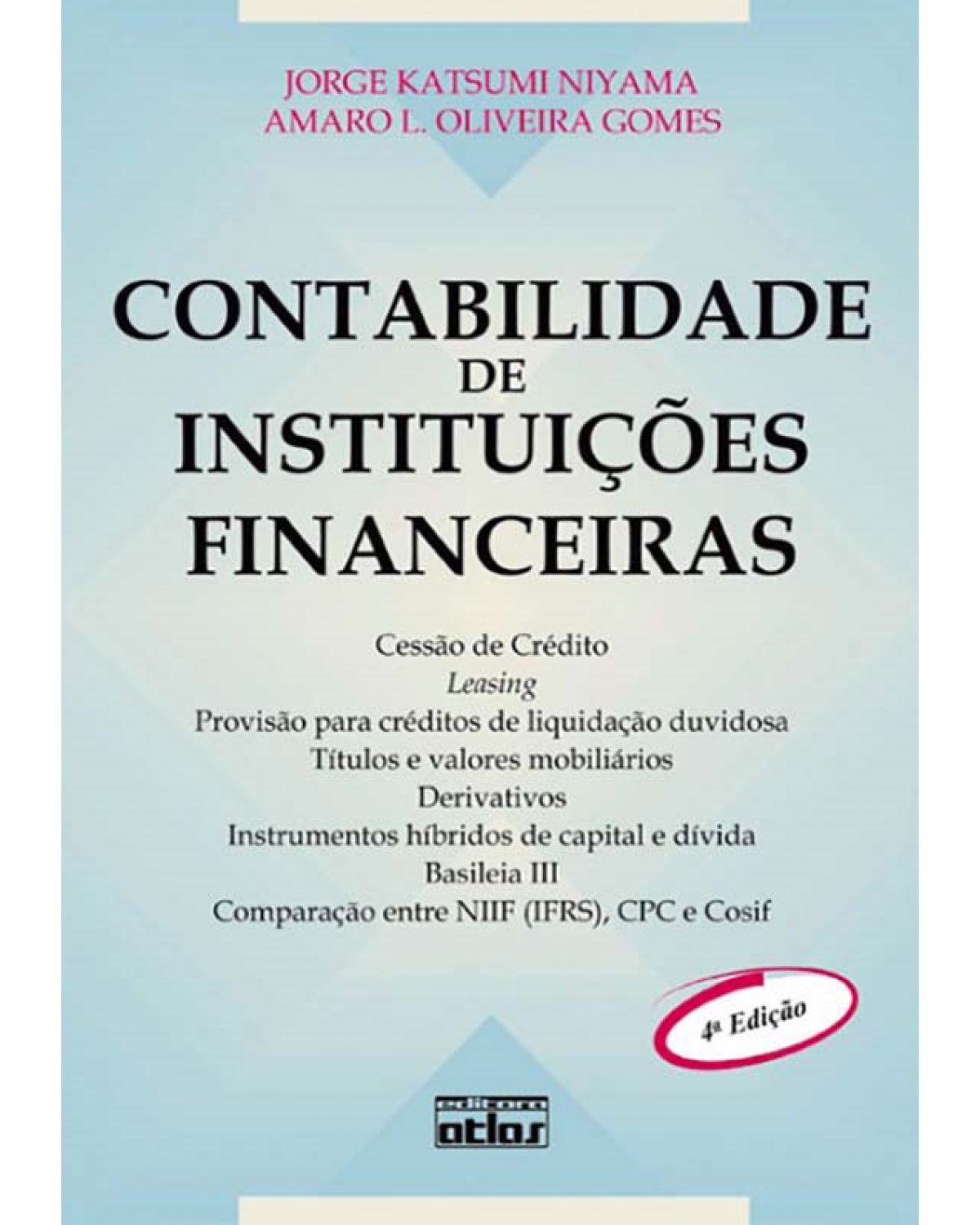 Contabilidade de instituições financeiras - 4ª Edição | 2012