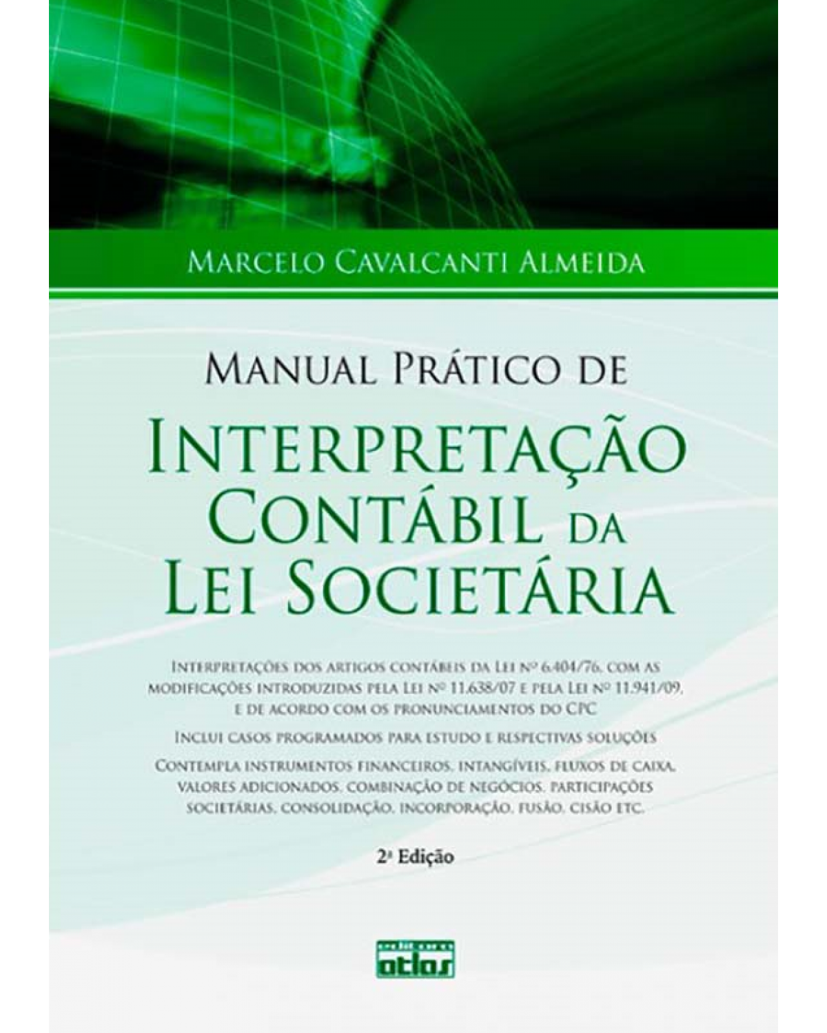 Manual prático de interpretação contábil da lei societária - 2ª Edição | 2012