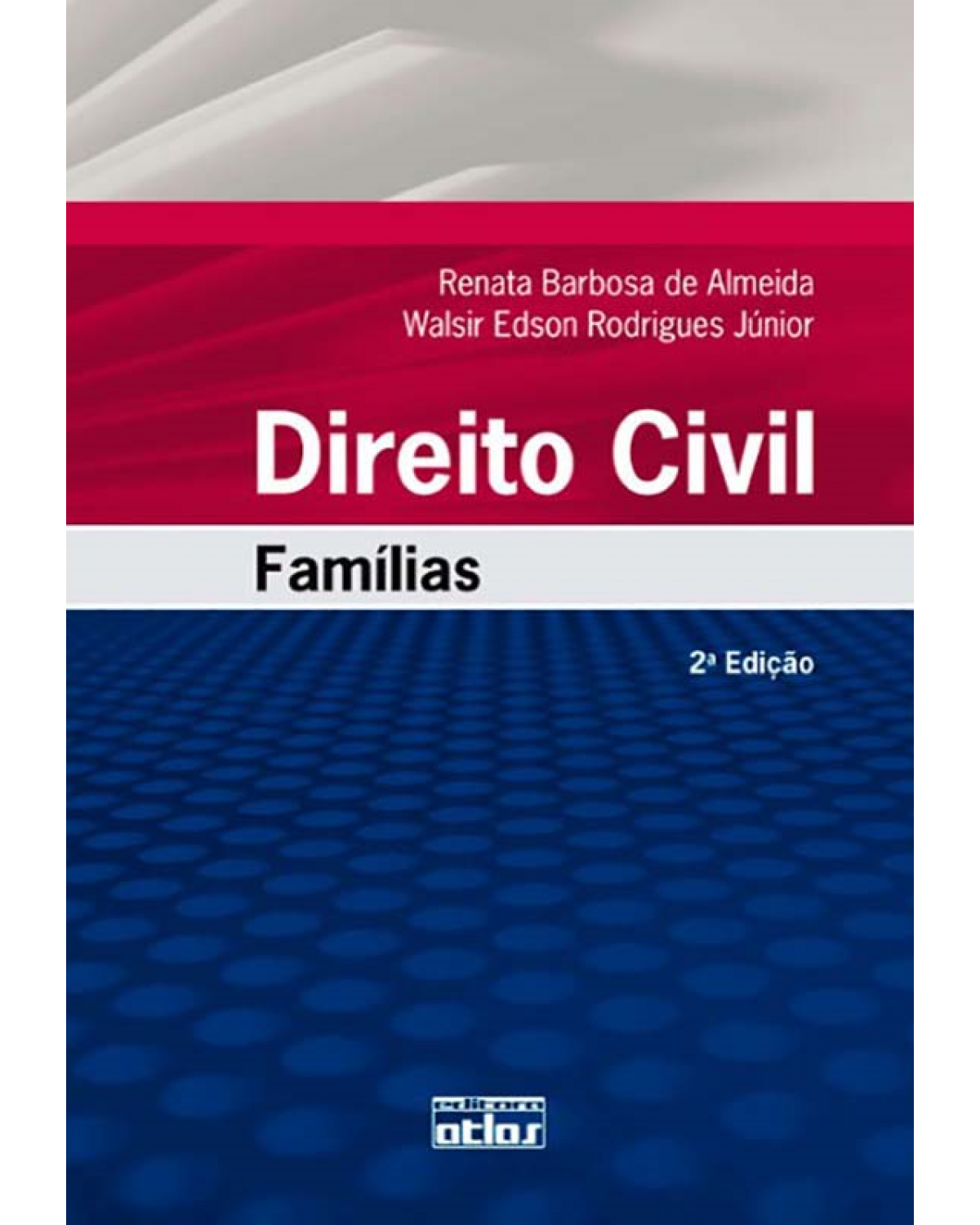 Direito civil - Famílias - 2ª Edição | 2012