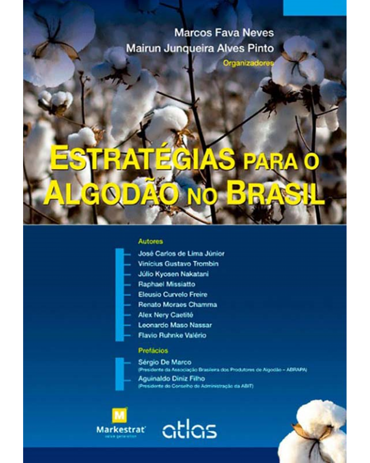 Estratégias para o algodão no Brasil - 1ª Edição | 2012