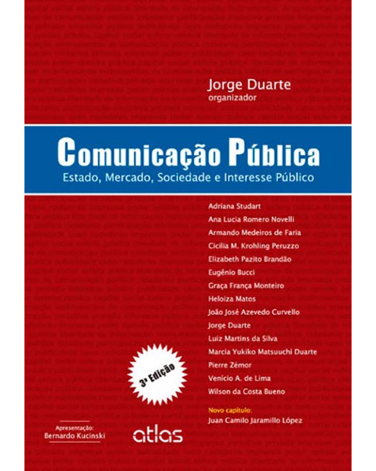 Comunicação pública - Estado, mercado, sociedade e interesse público - 3ª Edição | 2012