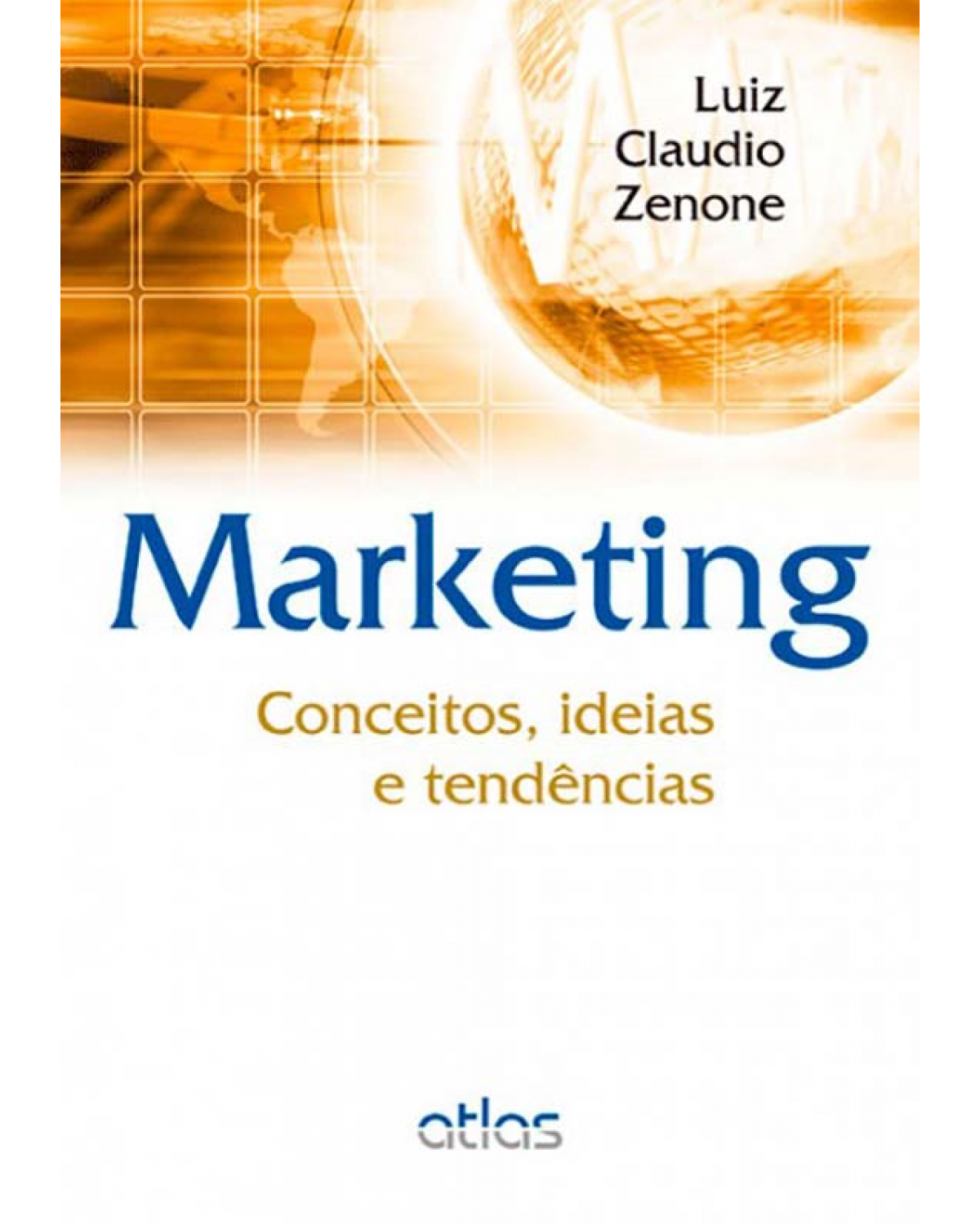 Marketing - Conceitos, ideias e tendências - 1ª Edição | 2013