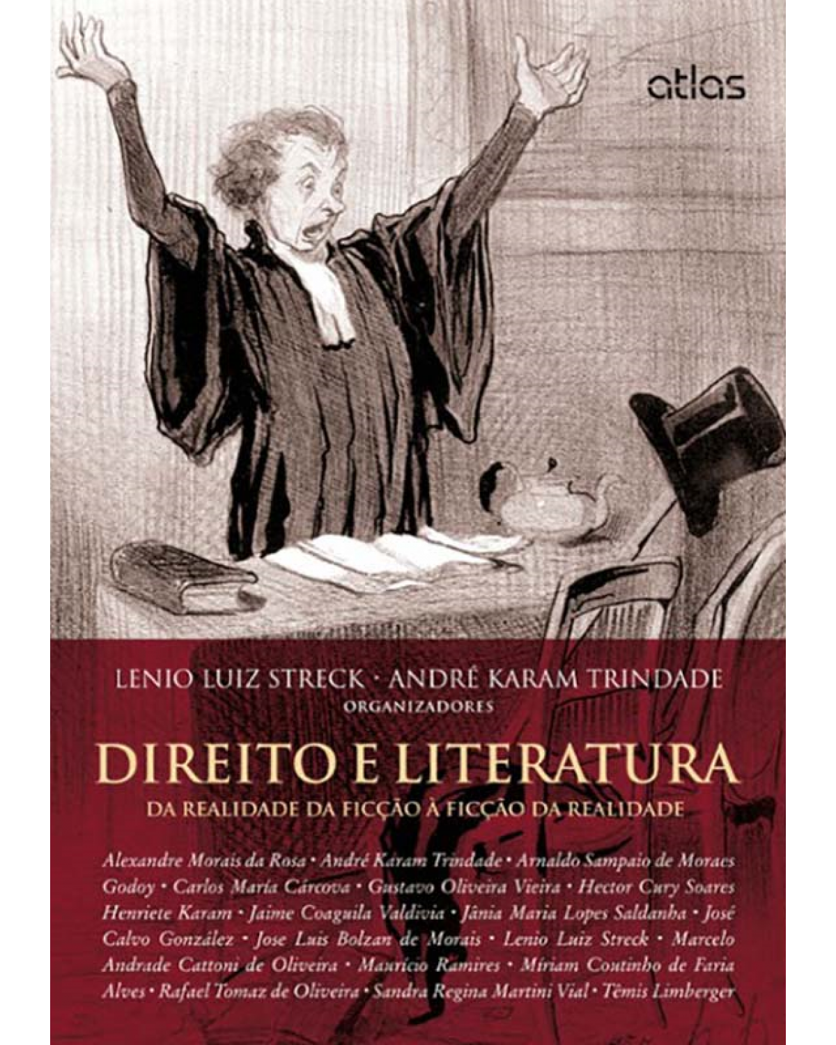 Direito e literatura - Da realidade da ficção à ficção da realidade - 1ª Edição | 2013