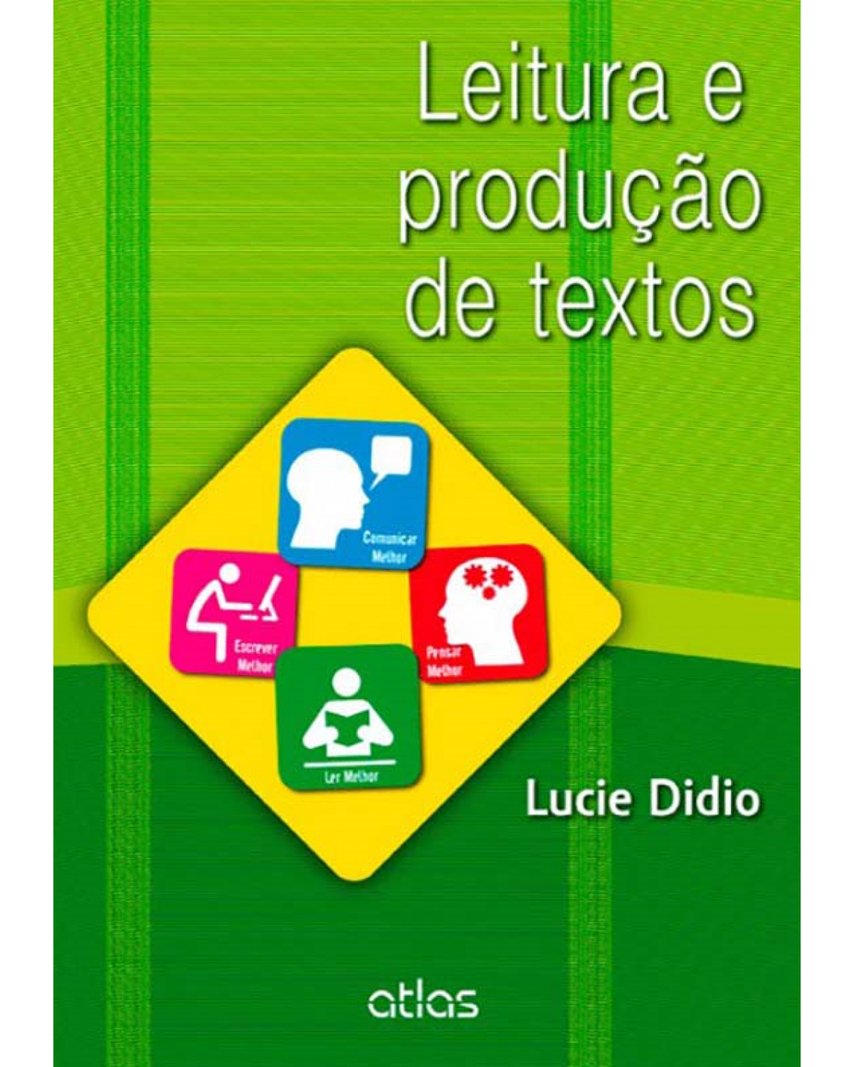 Leitura e produção de textos - 1ª Edição | 2013