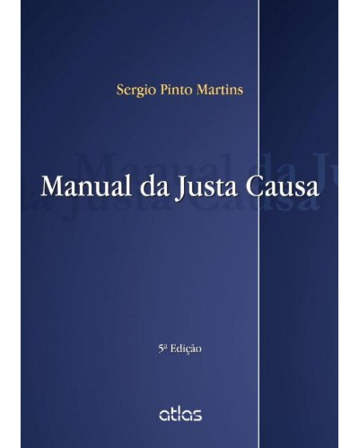 Manual da justa causa - 5ª Edição | 2013