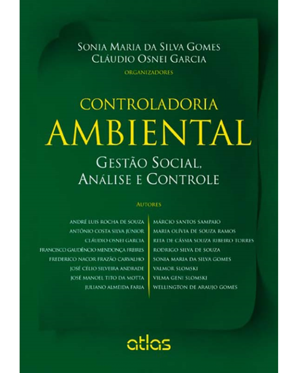 Controladoria ambiental - Gestão social, análise e controle - 1ª Edição | 2013