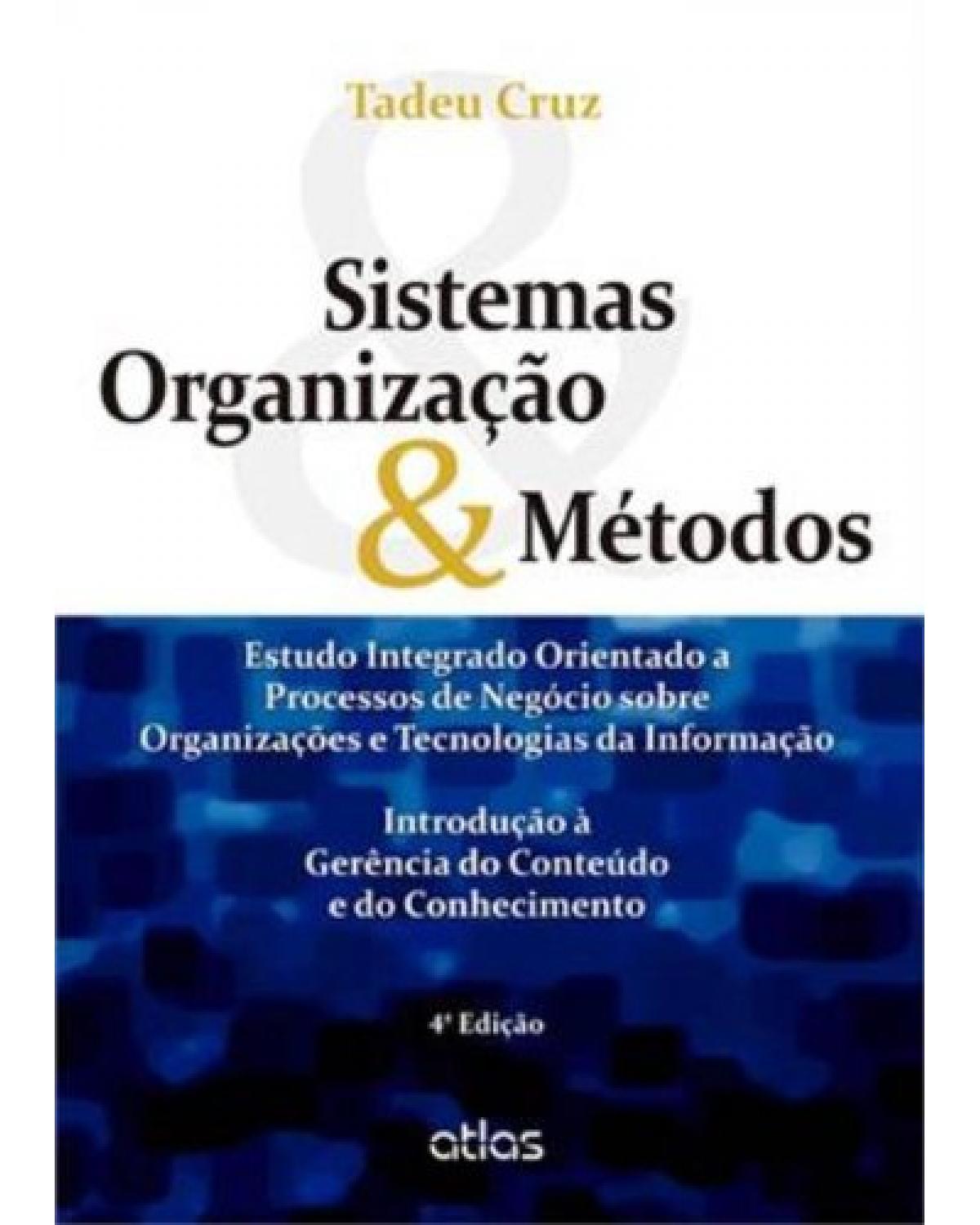Sistemas, organização e métodos - 4ª Edição | 2013