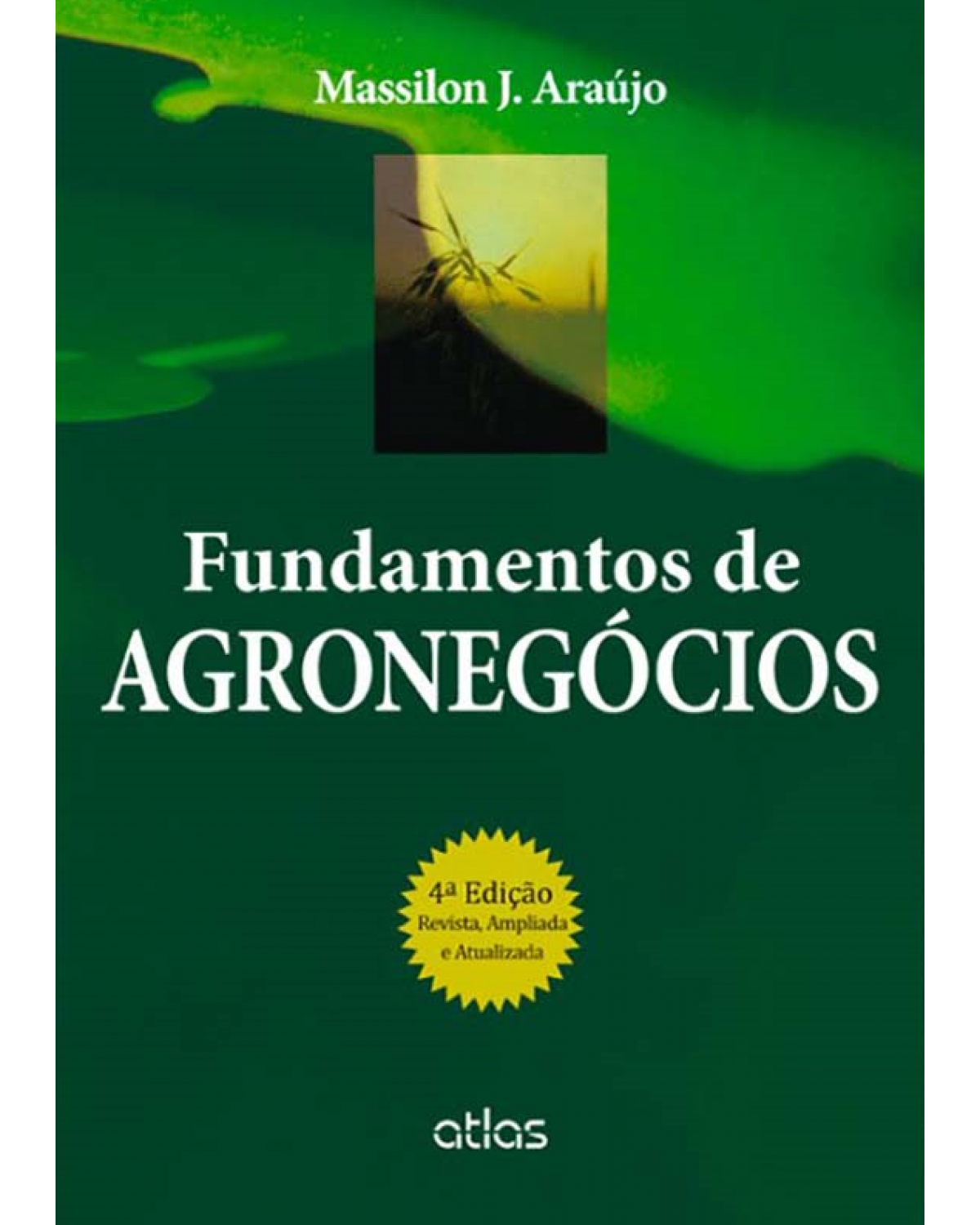 Fundamentos de agronegócios - 4ª Edição | 2013