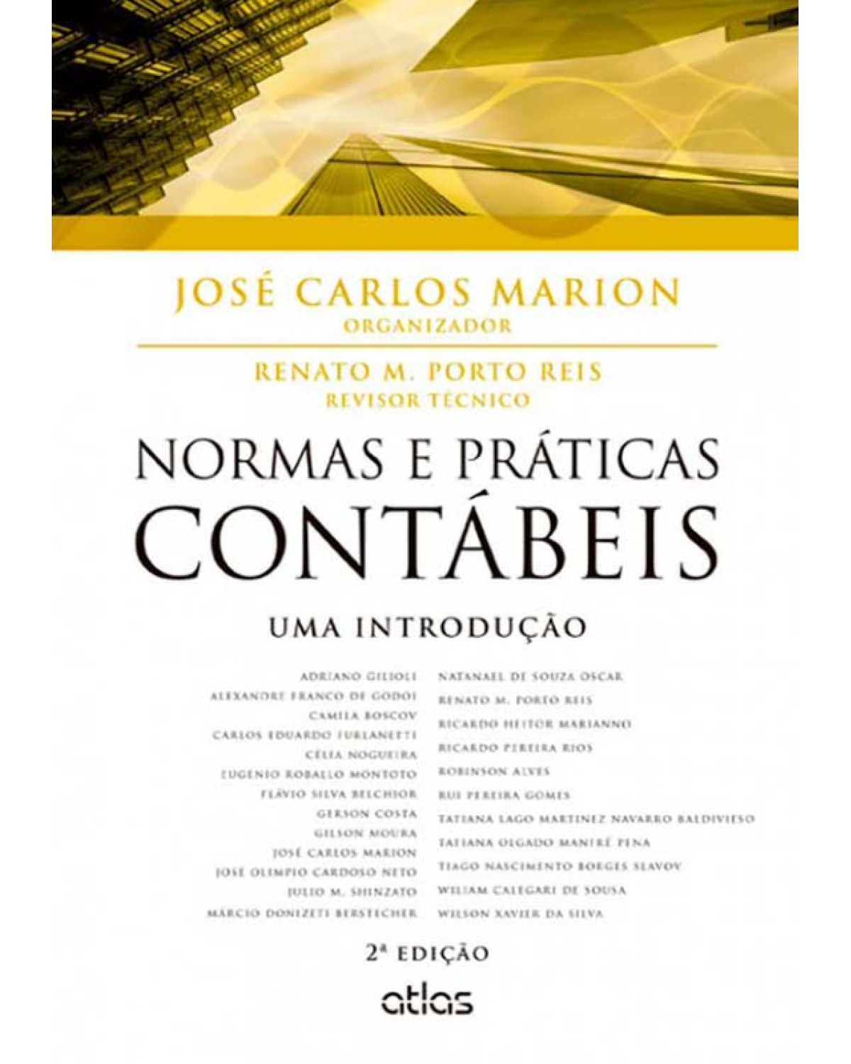 Normas e práticas contábeis - Uma introdução - 2ª Edição | 2013