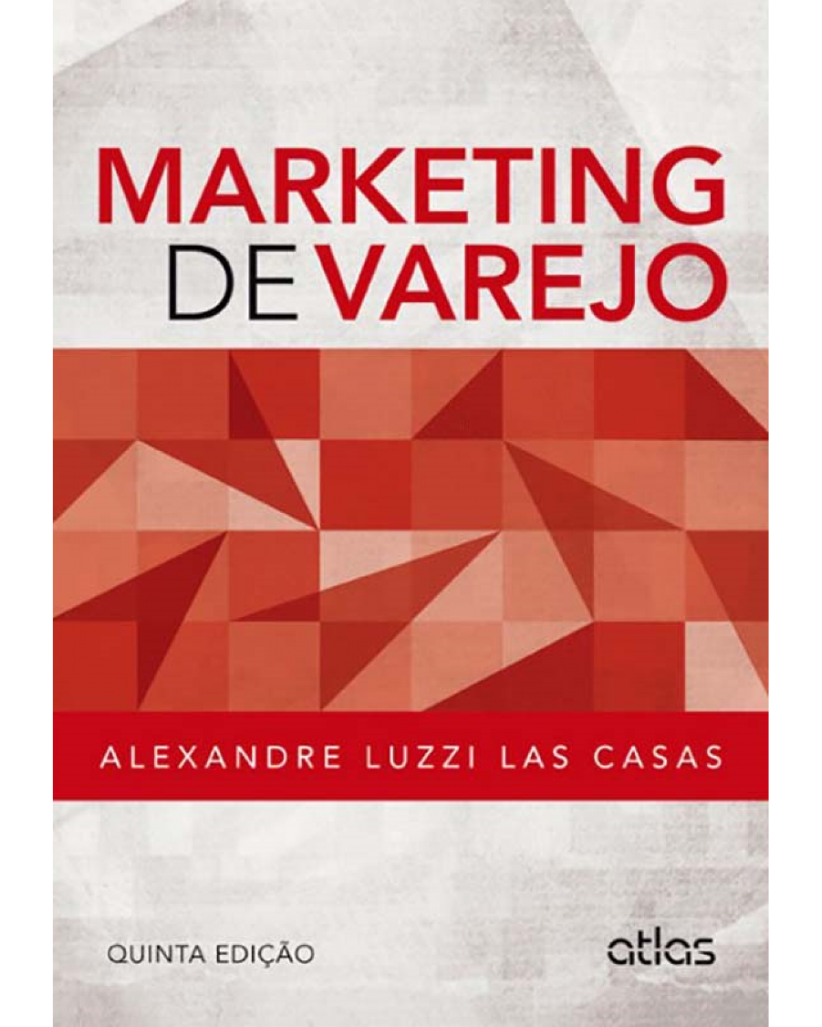 Marketing de varejo - 5ª Edição | 2013