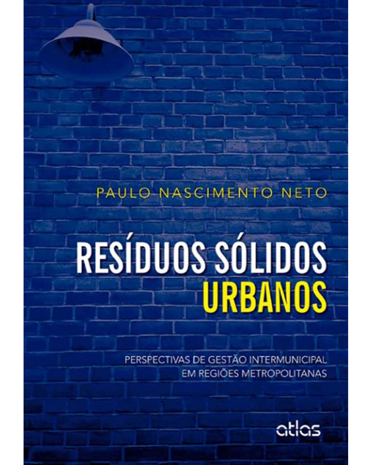 Resíduos sólidos urbanos - 1ª Edição | 2013