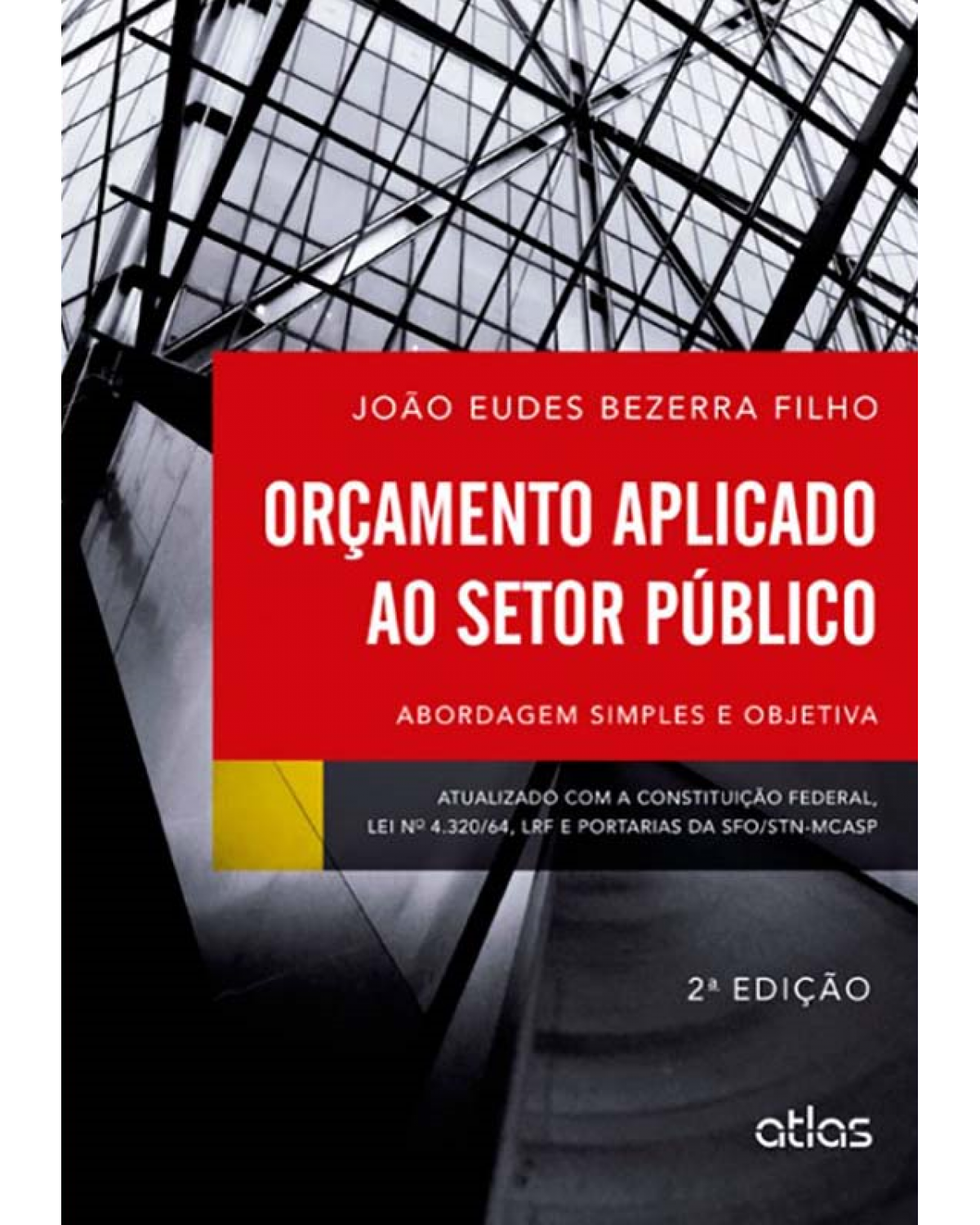 Orçamento aplicado ao setor público - Abordagem simples e objetiva - 2ª Edição | 2013