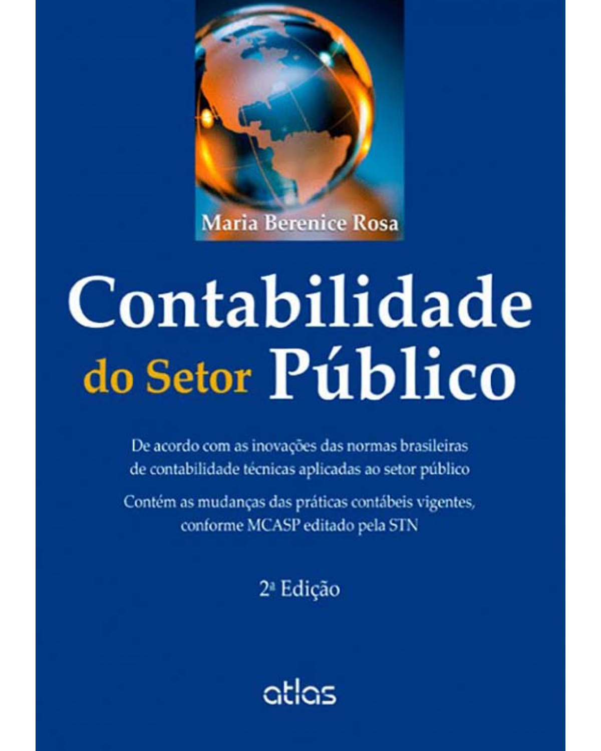 Contabilidade do setor público - 2ª Edição | 2013