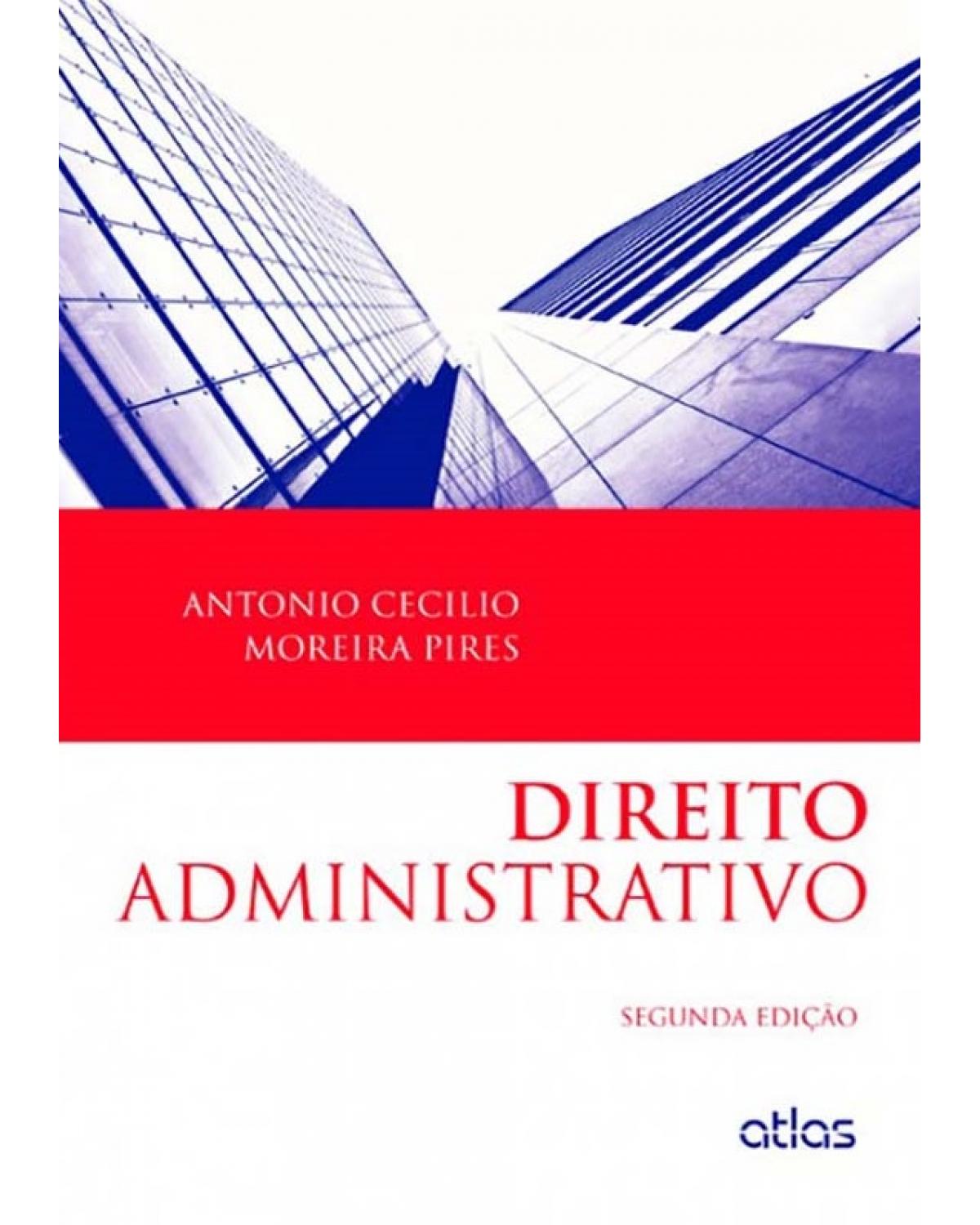 Direito administrativo - 2ª Edição | 2013
