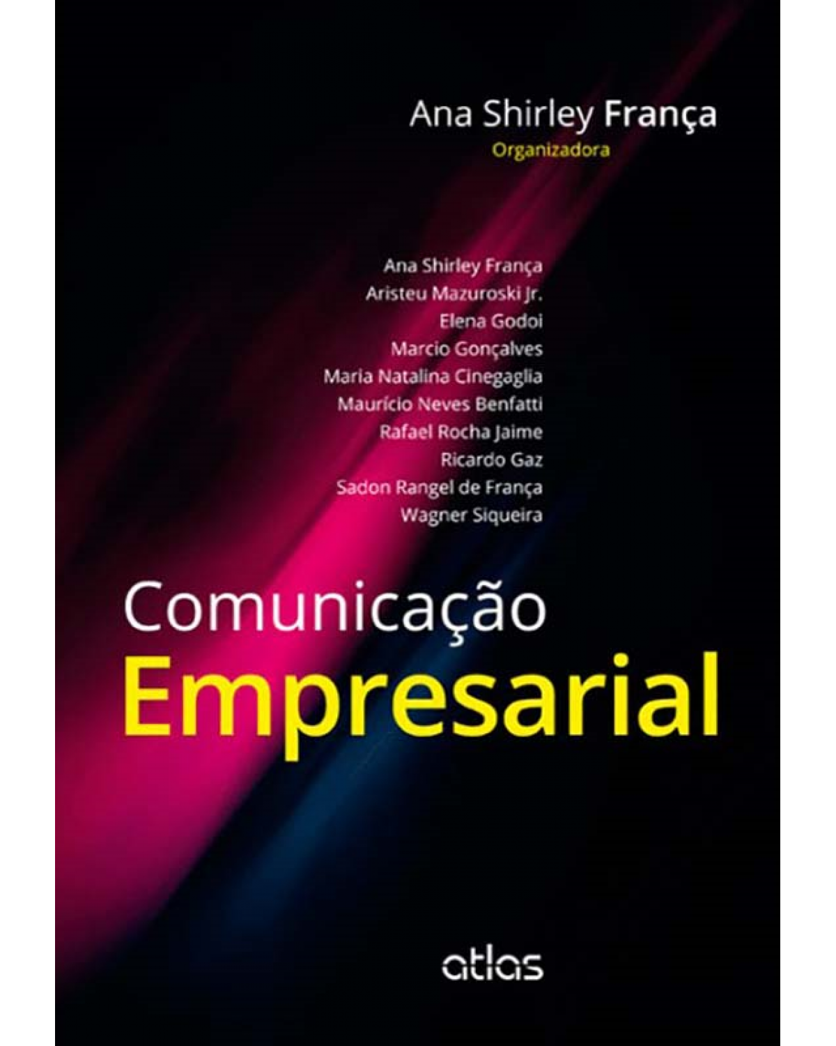 Comunicação empresarial - 1ª Edição | 2014