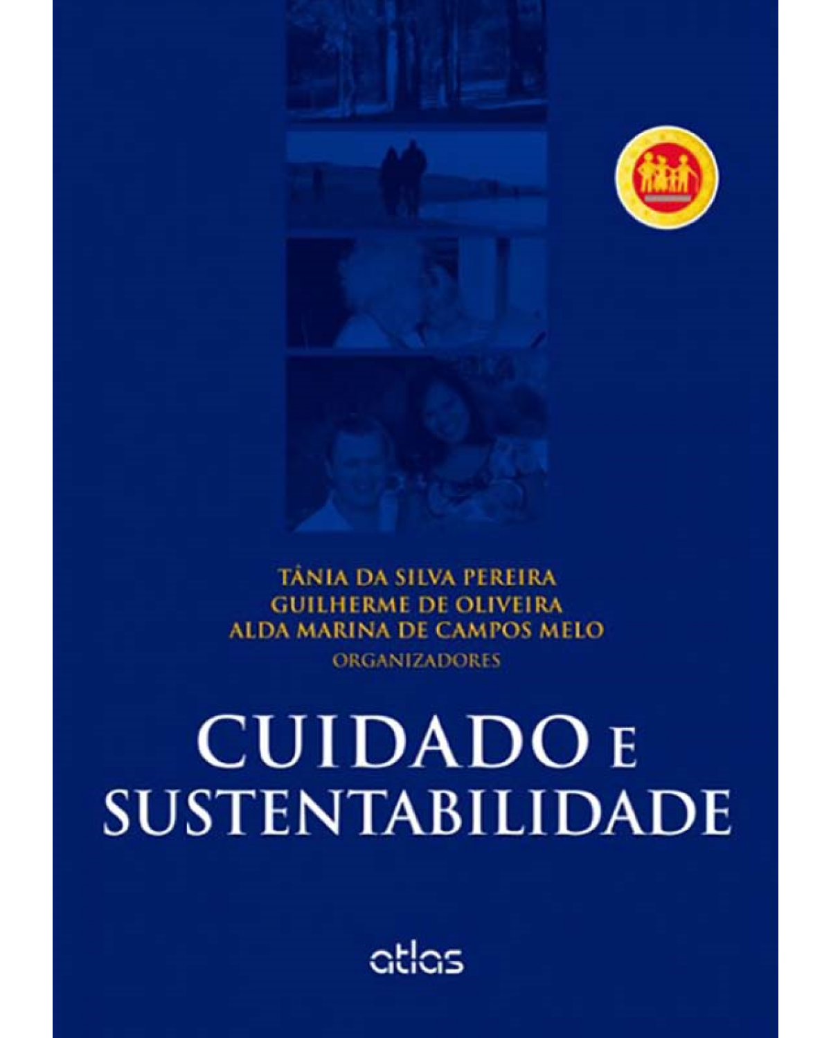 Cuidado e sustentabilidade - 1ª Edição | 2014