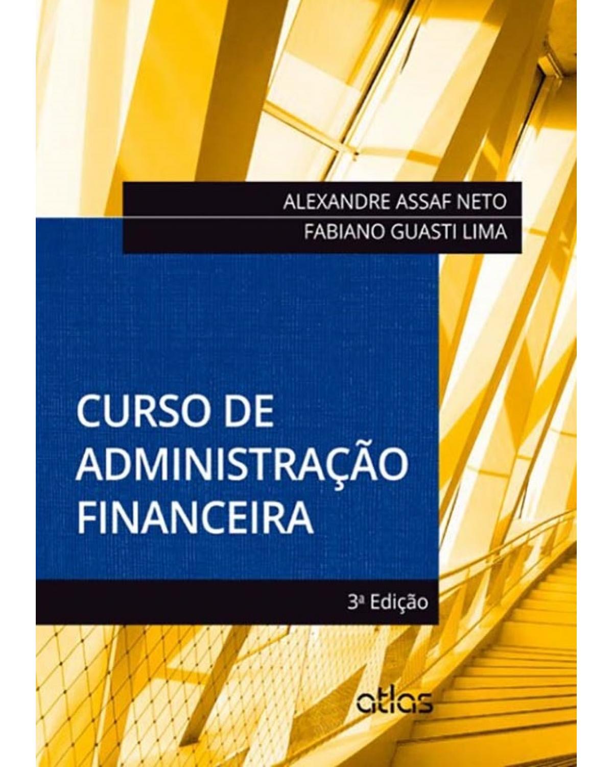 Curso de administração financeira - 3ª Edição | 2014