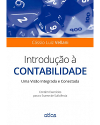 Introdução à contabilidade - Uma visão integrada e conectada - 1ª Edição | 2014