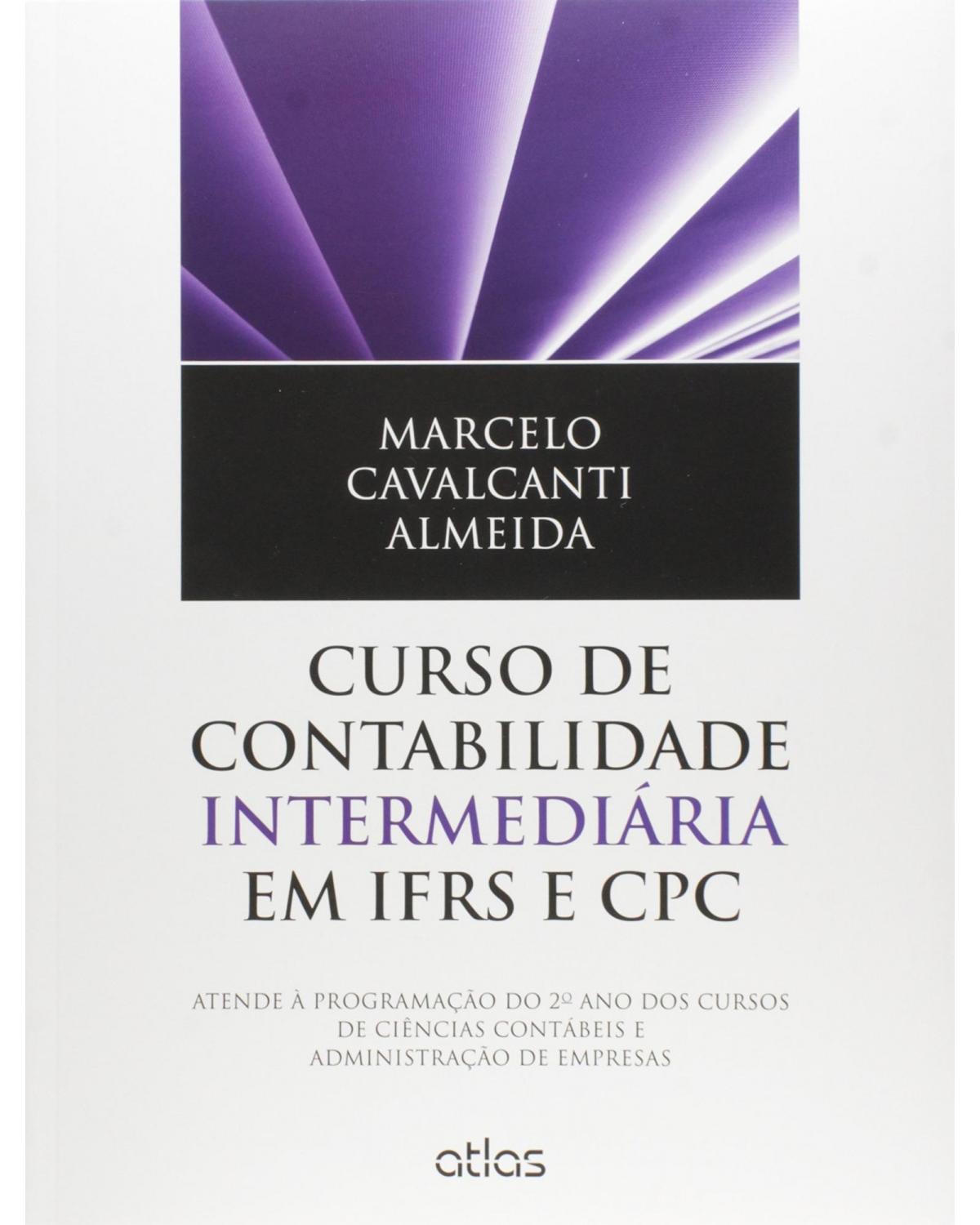 Curso de contabilidade intermediária em IFRS e CPC - 1ª Edição | 2014
