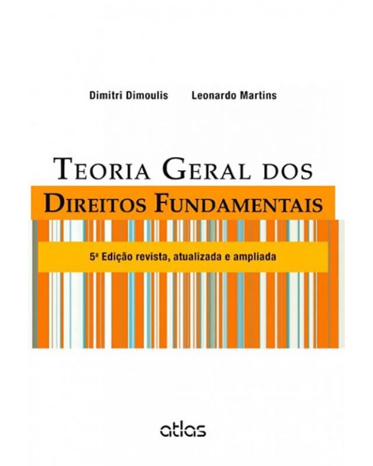 Teoria geral dos direitos fundamentais - 5ª Edição | 2014
