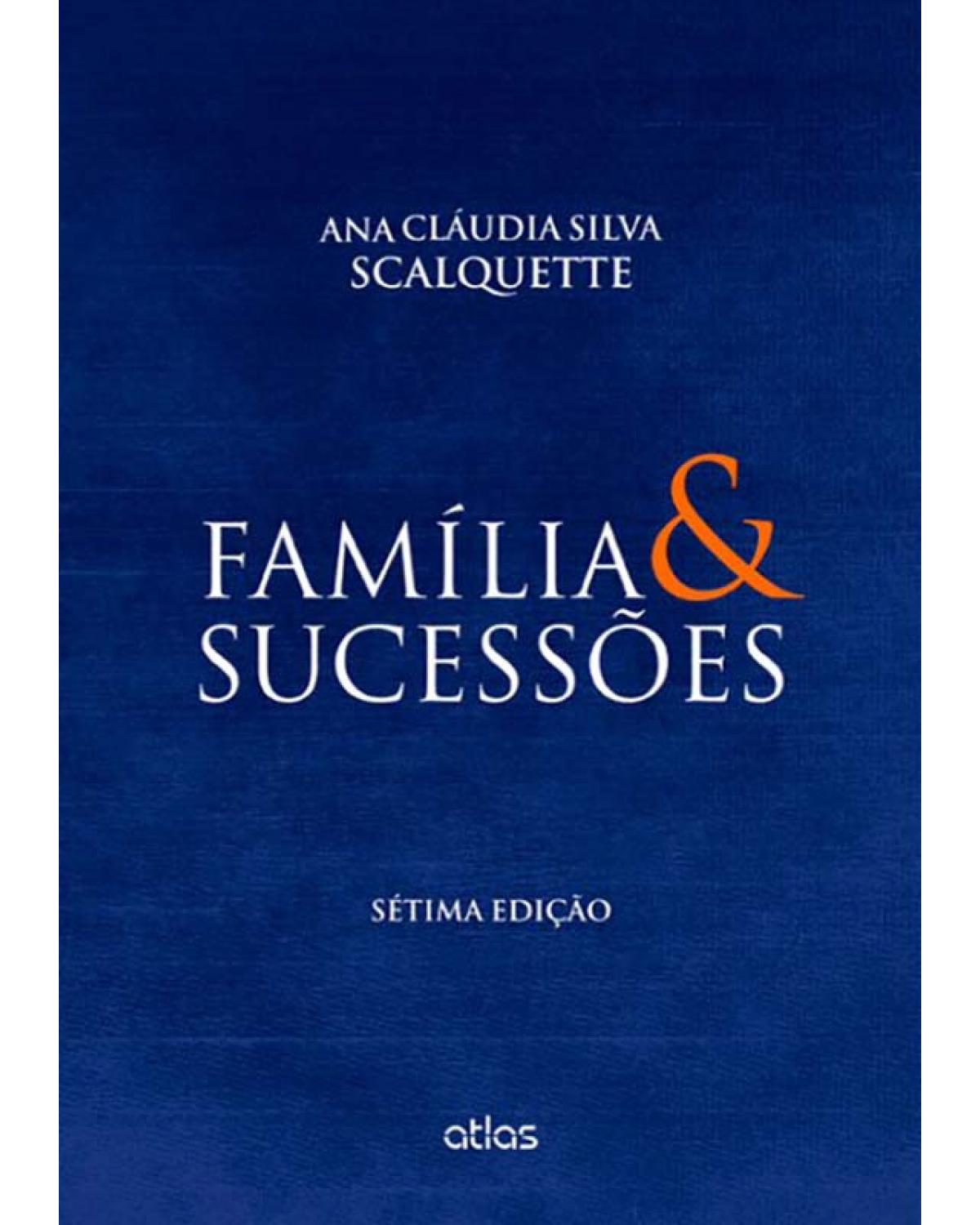Família e sucessões - 7ª Edição | 2014