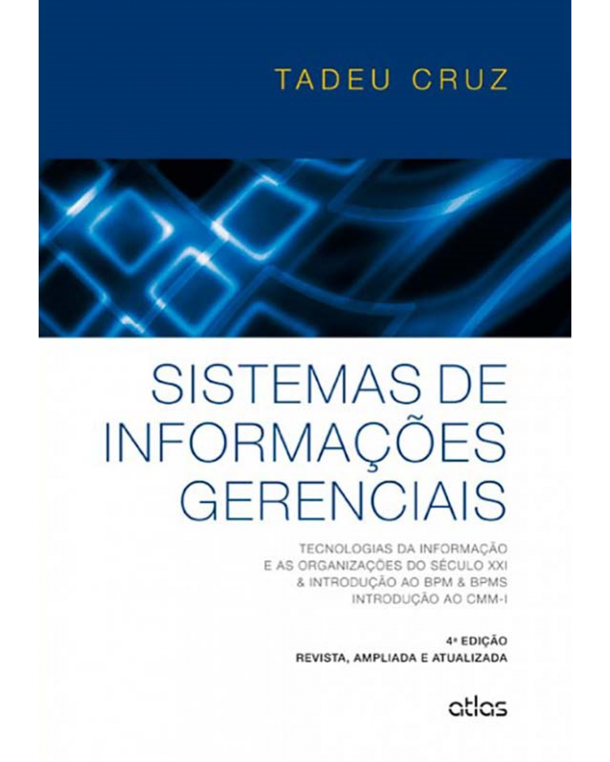 Sistemas de informações gerenciais - 4ª Edição | 2014
