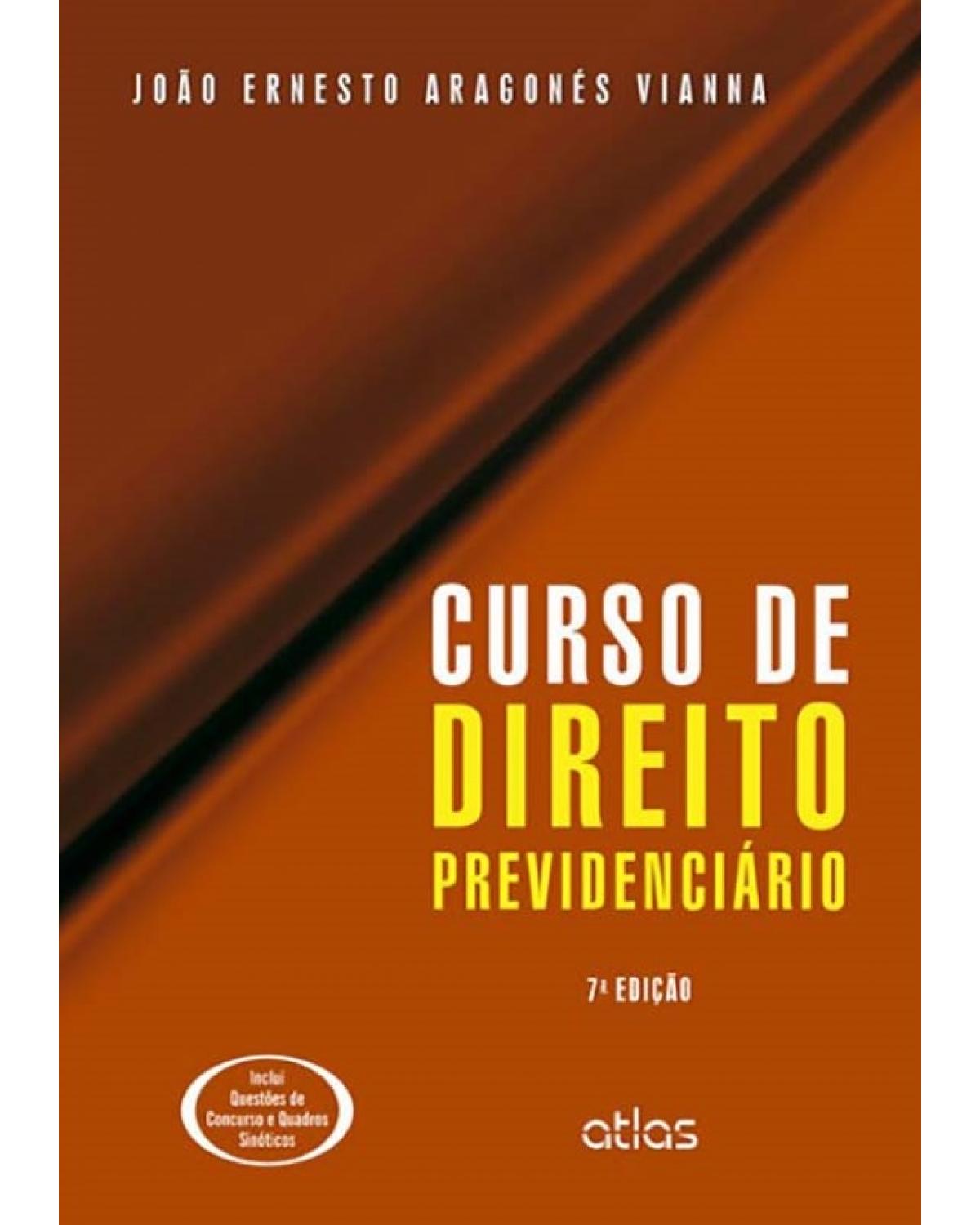 Curso de direito previdenciário - 7ª Edição | 2014