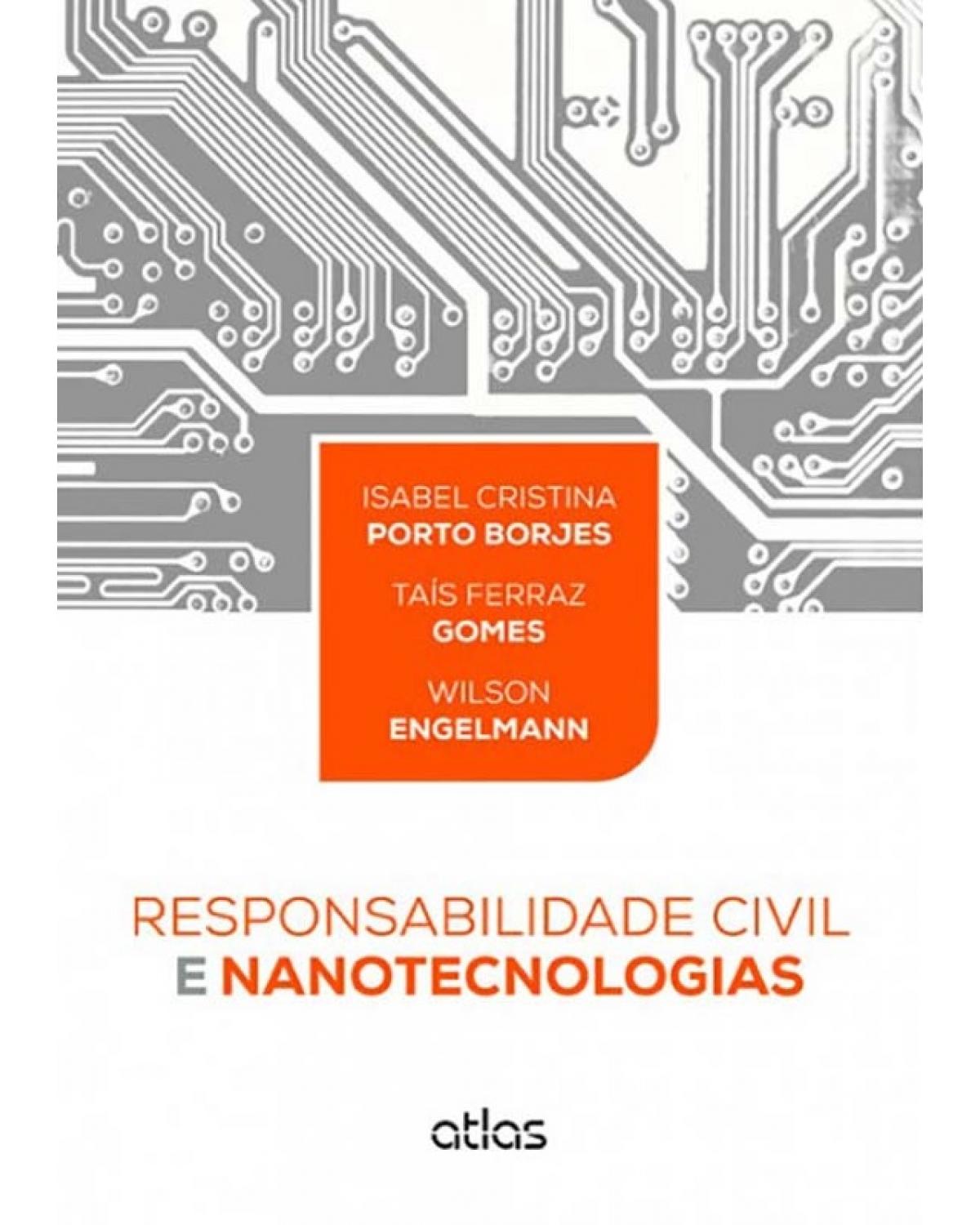 Responsabilidade civil e nanotecnologias - 1ª Edição | 2014