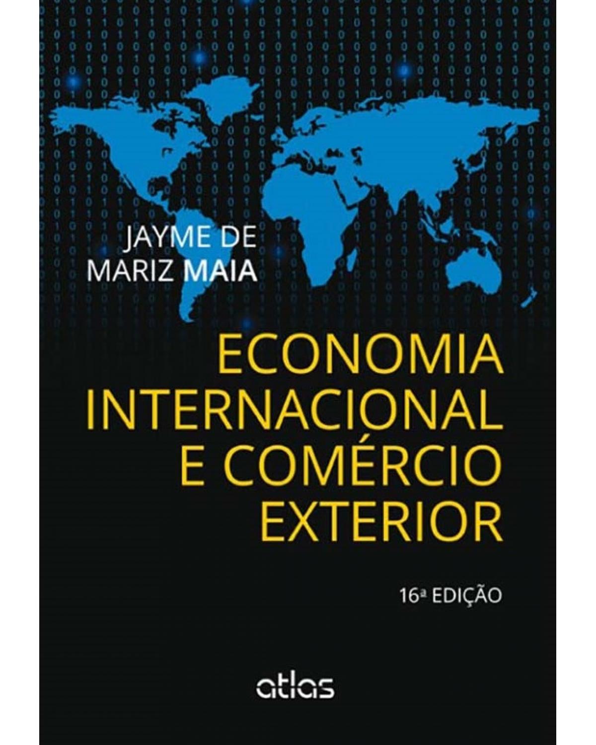 Economia internacional e comércio exterior - 16ª Edição | 2014