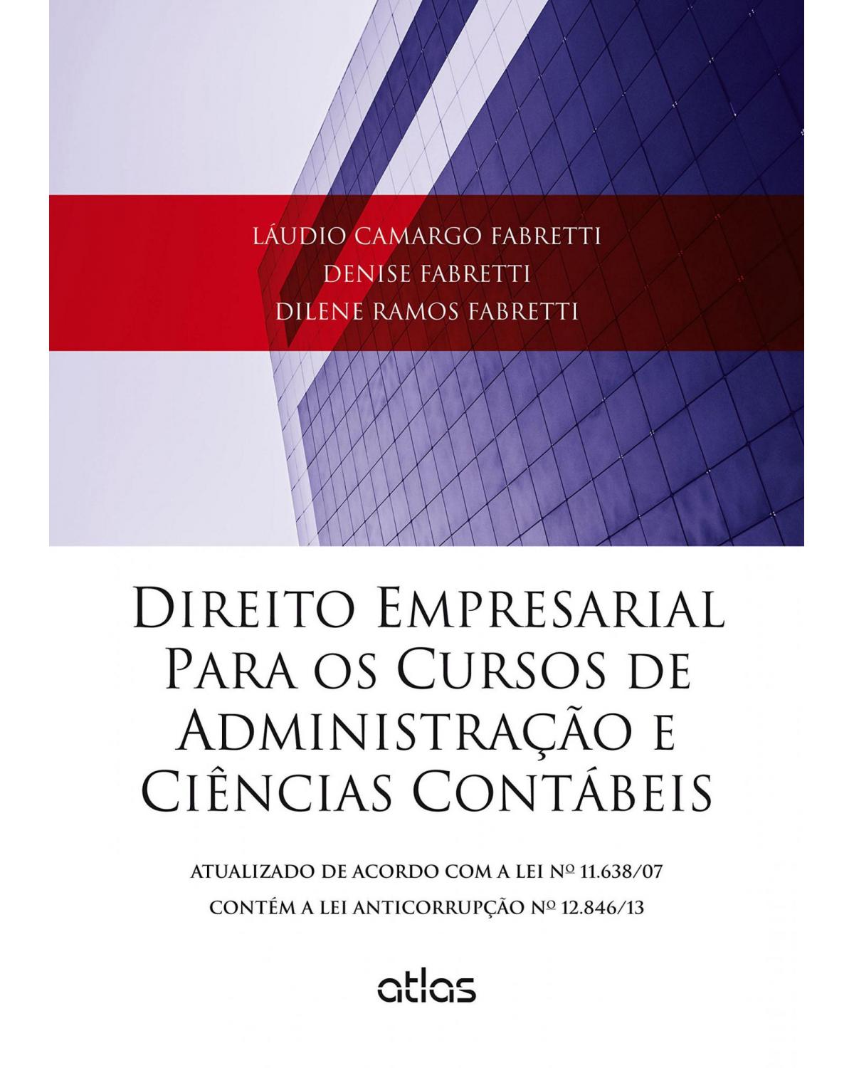 Direito empresarial para os cursos de administração e ciências contábeis - 1ª Edição | 2014