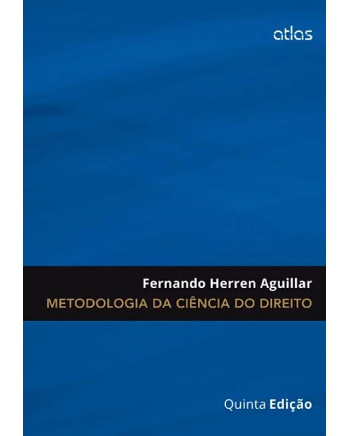 Metodologia da ciência do direito - 5ª Edição | 2014