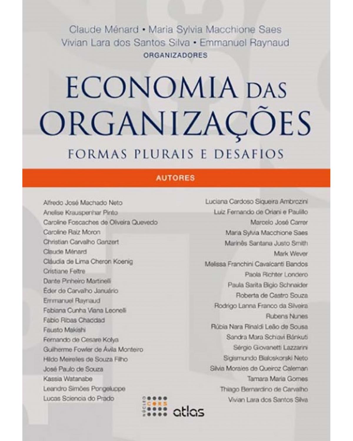 Economia das organizações - Formas plurais e desafios - 1ª Edição | 2014