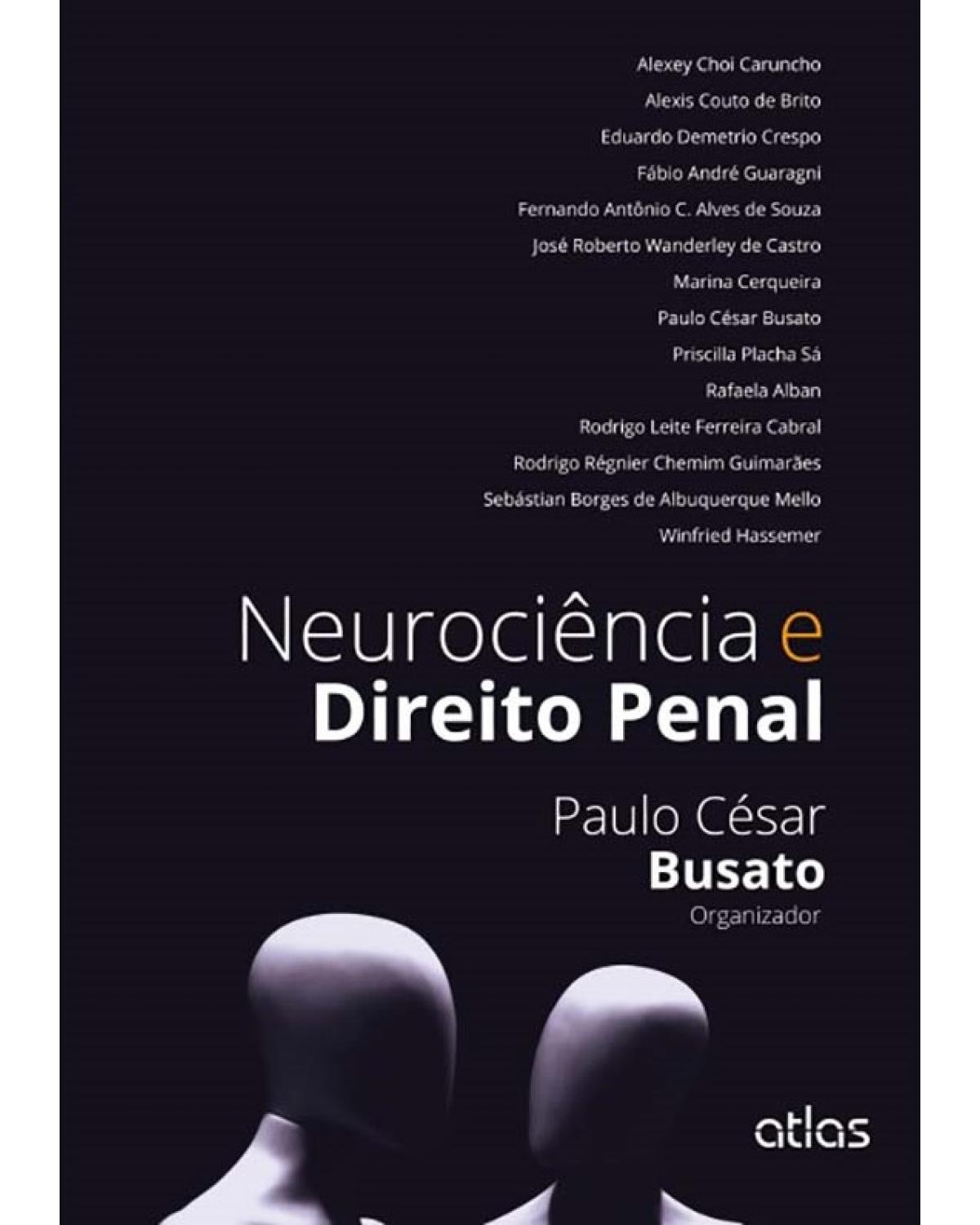 Neurociência e direito penal - 1ª Edição | 2014