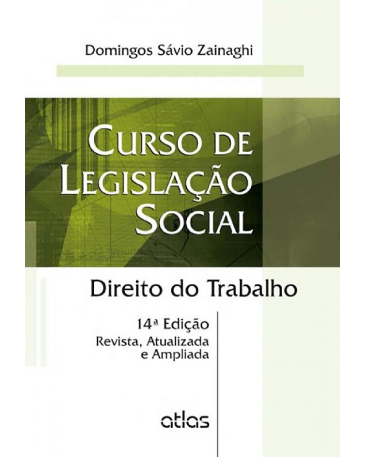 Curso de legislação social - Direito do trabalho - 14ª Edição | 2015