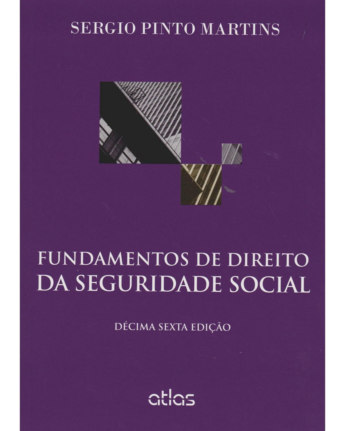 Fundamentos de direito da seguridade social - 16ª Edição | 2015