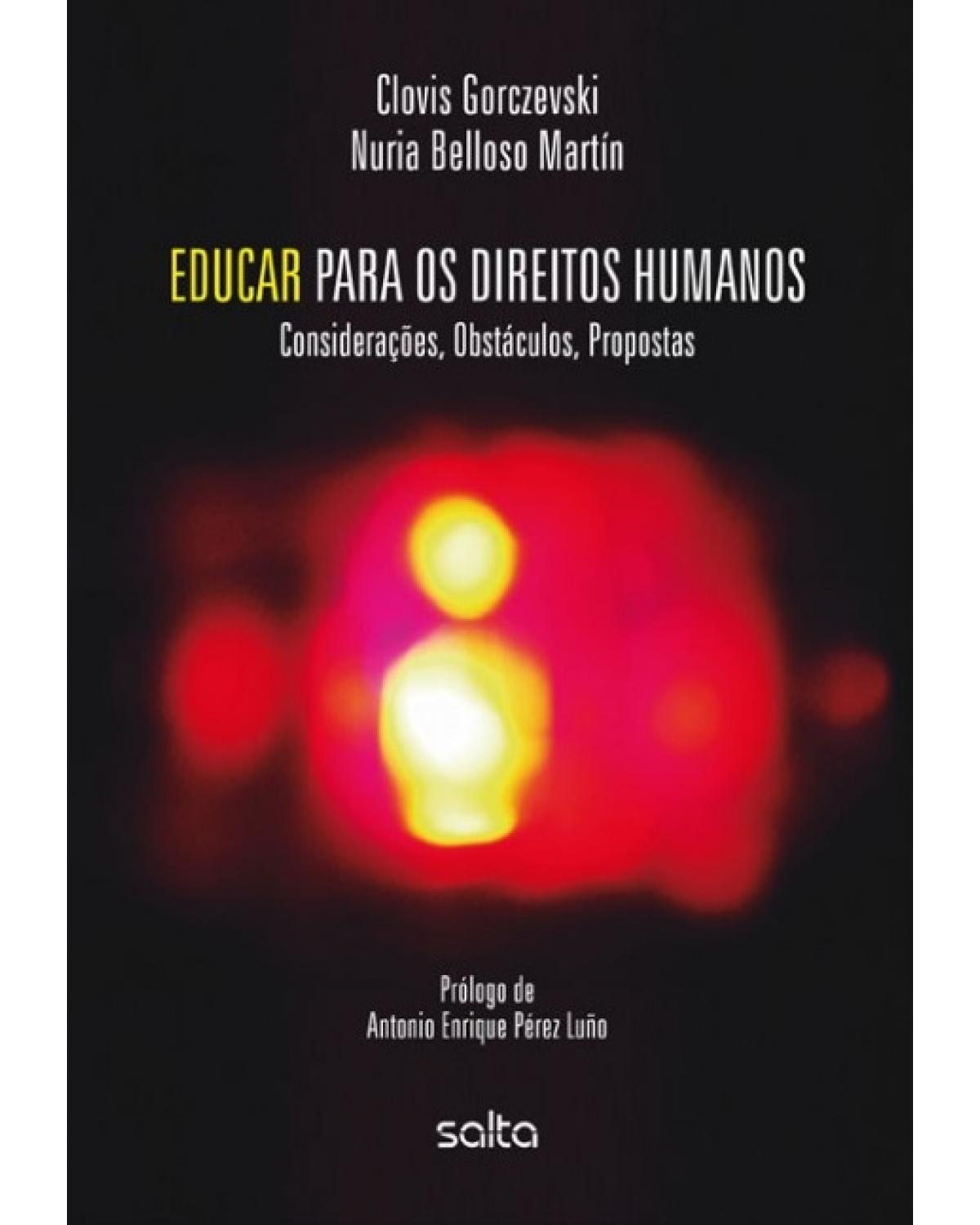 Educar para os direitos humanos - Considerações, obstáculos, propostas - 1ª Edição | 2015