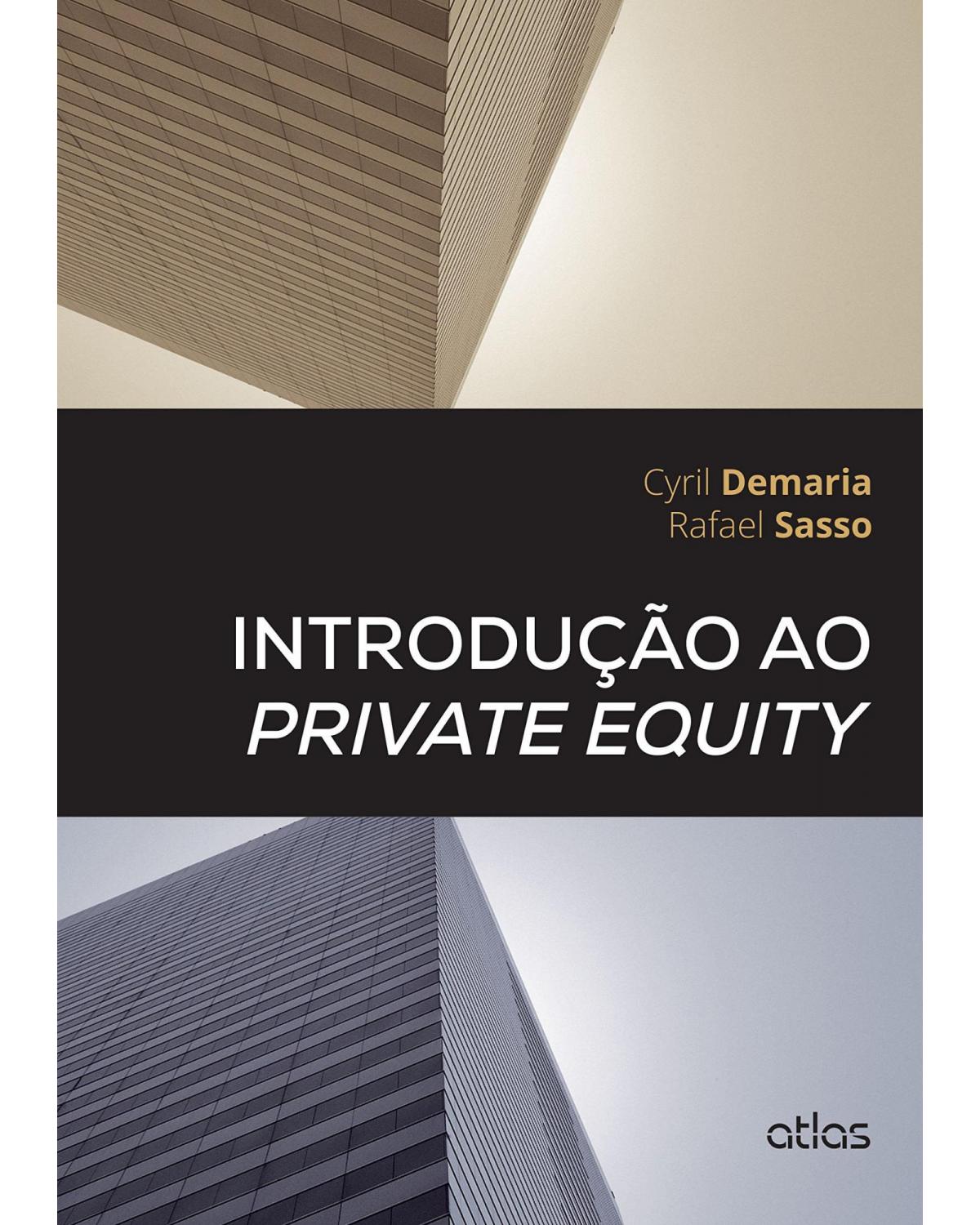 Introdução ao private equity - 1ª Edição | 2015